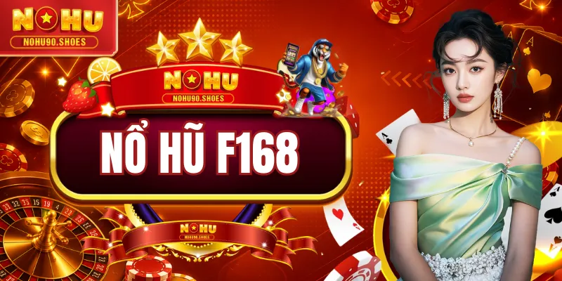 Nổ Hũ F168